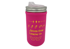 12oz Mason-re Never Stop Looking Up To-Go Cup